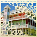Abram Shook - Love at Low Speed